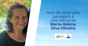 Nota de pesar pela passagem a vida eterna de Maria Helena Silva Oliveira